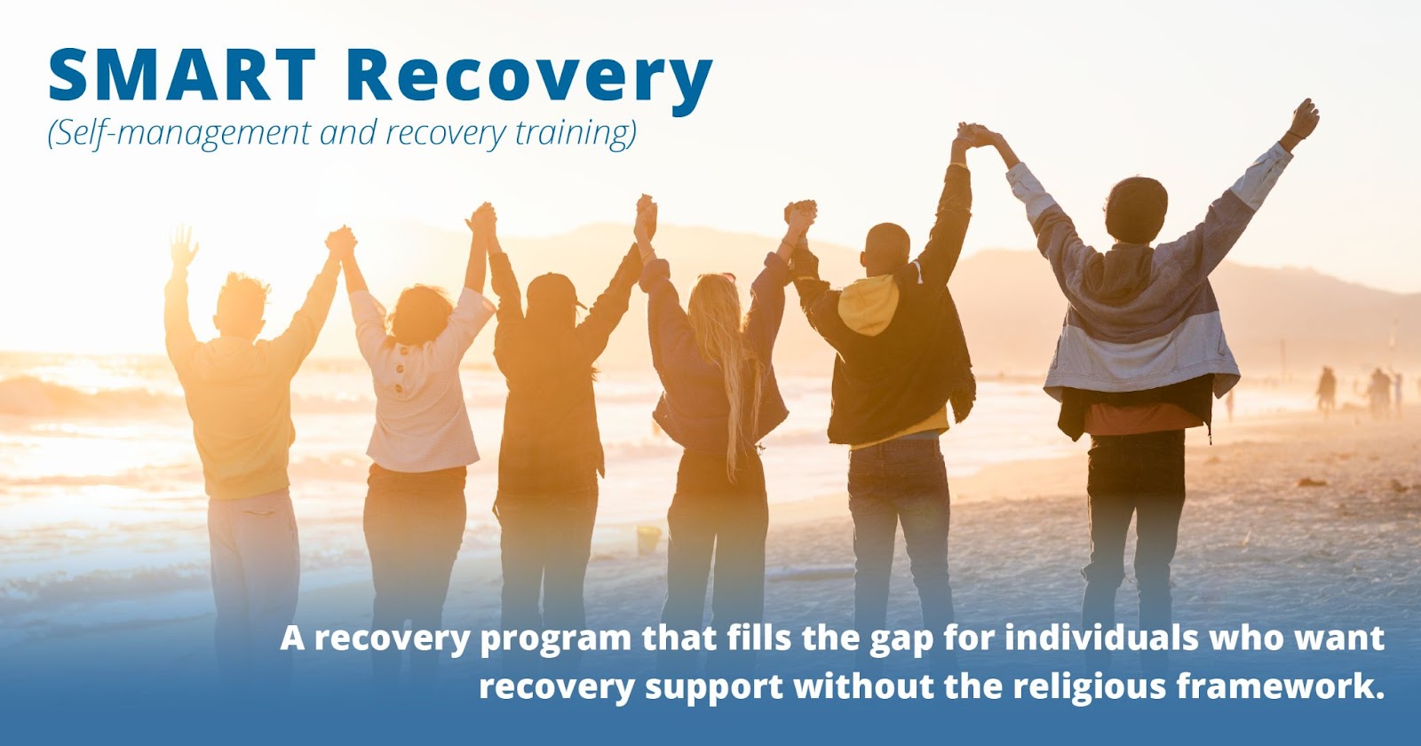 SMART Recovery Groups for overcoming life challenges caused by