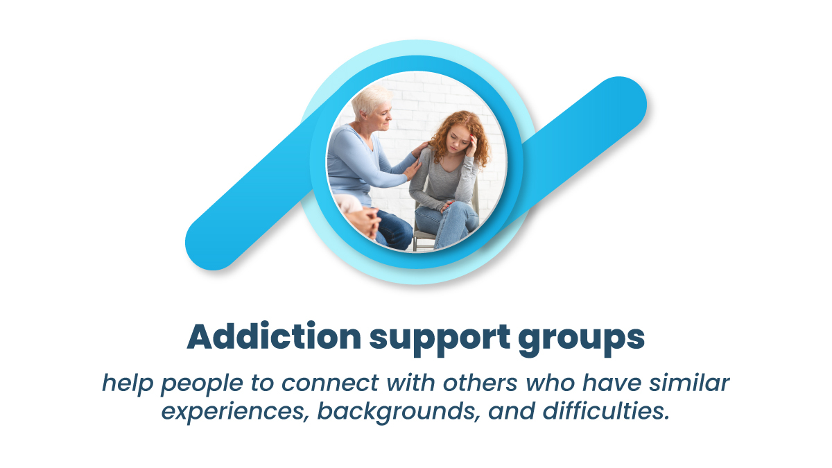 Local support groups for drug addiction help people to connect with others who have similar experiences, backgrounds, and difficulties.
