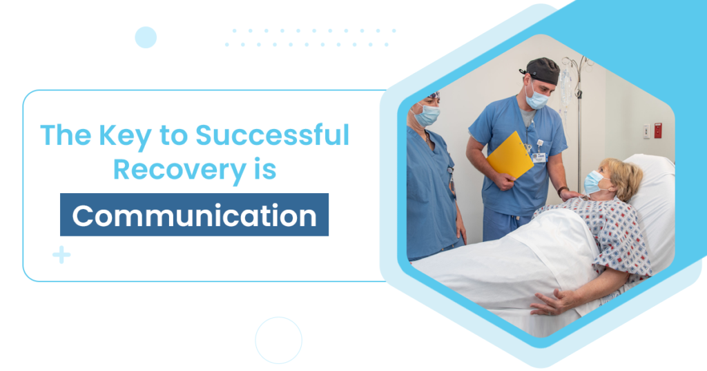 the key to successful recovery is communication