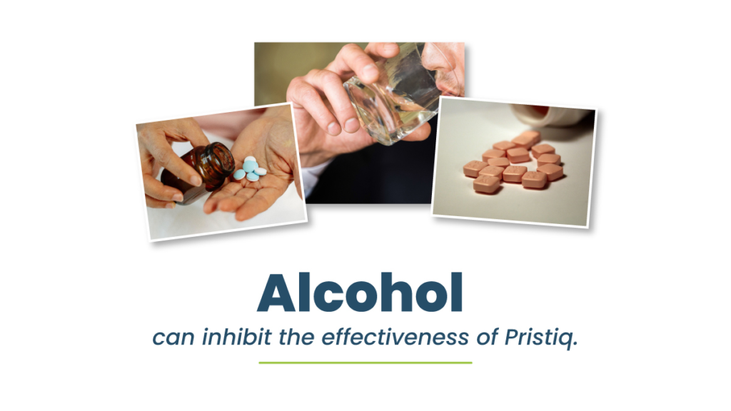 Alcohol can inhibit the effectiveness of Pristiq. Pristiq and alcohol should never be mixed. Seek medical care if accidental mixing occurs.

