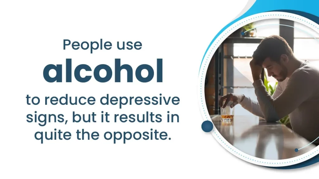 Alcohol and depression are linked. People use alcohol to reduce depressive signs, but the results are quite the opposite. 