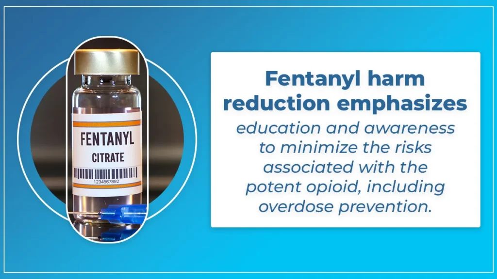 Vial of fentanyl. Harm reduction emphasizes education and awareness to minimize the risks associated with fentanyl use.