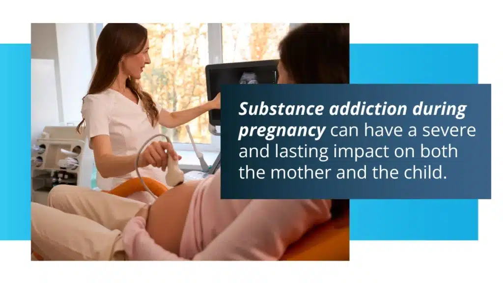 Substance addiction during pregnancy can have a severe and lasting impact on both the mother and the child.