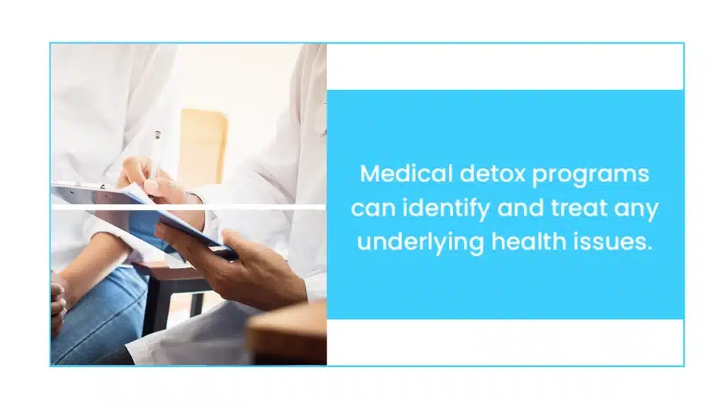 A promotional graphic featuring a doctor taking notes while speaking with a patient, accompanied by the text 'Medical detox programs can identify and treat any underlying health issues.